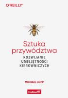 Sztuka przywództwa. Autor: Lopp Michael. SmakLiter.pl Okładka książki Sztuka przywództwa