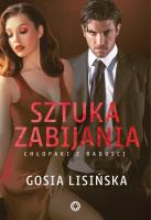 Sztuka zabijania. Autor: Lisińska Gosia. SmakLiter.pl Okładka książki Sztuka zabijania