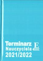 Terminarzy Nauczyciela 2021/2022 TW. Autor:   Praca zbiorowa. SmakLiter.pl Okładka książki Terminarzy Nauczyciela 2021/2022 TW