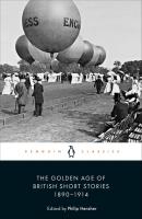 Opakowanie The Golden Age of British Short Stories 1890-1914