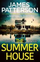 The Summer House. Autor: Patterson James. SmakLiter.pl Okładka książki The Summer House