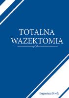 Totalna Wazektomia. Autor: Eugeniusz Siwik. SmakLiter.pl Okładka książki Totalna Wazektomia