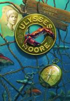 Ulysses Moore T.17 Godzina bitwy. Autor: Baccalario Pierdomenico. SmakLiter.pl Okładka książki Ulysses Moore T.17 Godzina bitwy