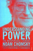 Understanding Power: The Indispensable Chomsky. Autor: Noam Chomsky. SmakLiter.pl Okładka książki Understanding Power: The Indispensable Chomsky