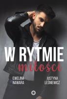 W rytmie miłości. Autor: Ewelina Nawara, Justyna Leśniewicz. SmakLiter.pl Okładka książki W rytmie miłości