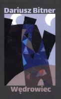 Wędrowiec. Autor: Bitner Dariusz. SmakLiter.pl Okładka książki Wędrowiec