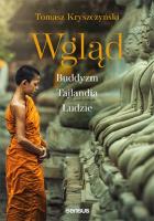Wgląd Buddyzm, Tajlandia, ludzie. Autor: Kryszczyński Tomasz. SmakLiter.pl Okładka książki Wgląd Buddyzm, Tajlandia, ludzie