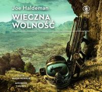 Wieczna wolność. Autor: Haldeman Joe. SmakLiter.pl Okładka książki Wieczna wolność
