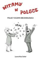 Okładka książki Witamy w Polsce. Polacy oczami obcokrajowca