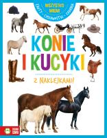 Wszystko wiem! Konie i kucyki. Autor: Marta Maruszczak. SmakLiter.pl Okładka książki Wszystko wiem! Konie i kucyki