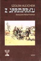 Z jarmarku. Powieść o życiu codziennym Żydów.... Autor: Alejchem Szolem. SmakLiter.pl Okładka książki Z jarmarku. Powieść o życiu codziennym Żydów...