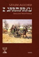 Z jarmarku. Autor: Alejchem Szolem. SmakLiter.pl Okładka książki Z jarmarku