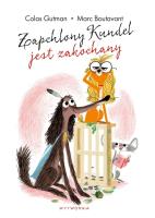 Zapchlony Kundel jest zakochany. Autor: Colas Gutman. SmakLiter.pl Okładka książki Zapchlony Kundel jest zakochany