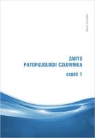 Zarys patofizjologii człowieka Część 1. Autor: Purchałka Marcin. SmakLiter.pl Okładka książki Zarys patofizjologii człowieka Część 1