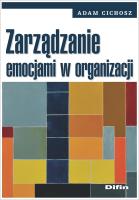 Zarządzanie emocjami w organizacji. Autor: Adam Cichosz. SmakLiter.pl Okładka książki Zarządzanie emocjami w organizacji