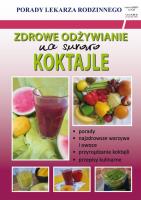 Zdrowe odżywianie na surowo Koktajle. Autor: Monika von Basse. SmakLiter.pl Okładka książki Zdrowe odżywianie na surowo Koktajle