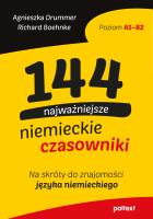 144 najczęściej używane niemieckie czasowniki. Autor: Agnieszka Drummer, Boehnke Richard. SmakLiter.pl Okładka książki 144 najczęściej używane niemieckie czasowniki