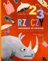 23 rzeczy ważniejsze od zwierząt Katalog od A do Z. Autor: Kur Małgorzata. SmakLiter.pl Okładka książki 23 rzeczy ważniejsze od zwierząt Katalog od A do Z