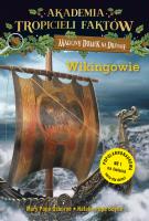 Akademia tropicieli faktów. Wikingowie. Magiczny domek na drzewie. Autor: Mary Pope Osbornery. SmakLiter.pl Okładka książki Akademia tropicieli faktów. Wikingowie. Magiczny domek na drzewie