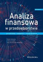 Analiza finansowa w przedsiębiorstwie - przykłady, zadania i rozwiązania. Autor: Kotowska Beata, Uziębło Aldona, Wyszkowska-Kaniewska Olga. SmakLiter.pl Okładka książki Analiza finansowa w przedsiębiorstwie - przykłady, zadania i rozwiązania