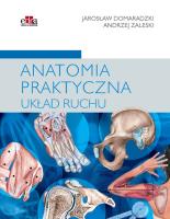Anatomia praktyczna Układ ruchu. Autor: Zaleski A., Domaradzki J.. SmakLiter.pl Okładka książki Anatomia praktyczna Układ ruchu