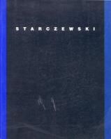 Antoni Starczewski (1924-2000) malarstwo, rzeźba... Autor:   Praca zbiorowa. SmakLiter.pl Okładka książki Antoni Starczewski (1924-2000) malarstwo, rzeźba..