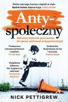 Antyspołeczny. Autor: Nick Pettigrew. SmakLiter.pl Okładka książki Antyspołeczny