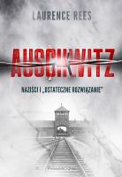 Auschwitz. Autor: Rees Laurence. SmakLiter.pl Okładka książki Auschwitz