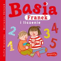 Basia, Franek i liczenie. Autor: Stanecka Zofia. SmakLiter.pl Okładka książki Basia, Franek i liczenie