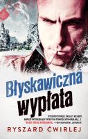 Błyskawiczna wypłata. Autor: Ćwirlej Ryszard. SmakLiter.pl Okładka książki Błyskawiczna wypłata