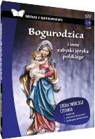 Bogurodzica i inne zabytki języka... z oprac. TW. Autor: Opracowanie zbiorowe. SmakLiter.pl Okładka książki Bogurodzica i inne zabytki języka... z oprac. TW