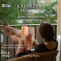 CD MP3 Jesteś wszystkim, czego pragnę. Autor: Misiołek Katarzyna. SmakLiter.pl Okładka książki CD MP3 Jesteś wszystkim, czego pragnę