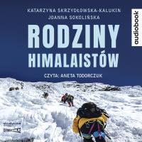 CD MP3 Rodziny himalaistów. Autor: Katarzyna Skrzydłowska-Kalukin, Sokolińska Joanna. SmakLiter.pl Okładka książki CD MP3 Rodziny himalaistów