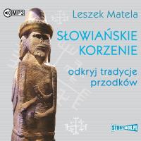 Okładka książki CD MP3 Słowiańskie korzenie. Odkryj tradycje przodków