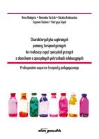 Okładka książki Charakterystyka wybranych pomocy terapeutycznych do realizacji zajęć specjalistycznych z dzieckiem o