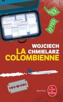 Colombienne Przejęcie. Autor: Chmielarz Wojciech. SmakLiter.pl Okładka książki Colombienne Przejęcie