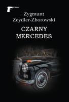 Czarny mercedes. Autor: Zeydler-Zborowski Zygmunt. SmakLiter.pl Okładka książki Czarny mercedes