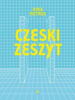 Czeski zeszyt. Autor: Kira Pietrek. SmakLiter.pl Okładka książki Czeski zeszyt