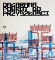 Dagarama. Powrót do przeszłości. Autor: Urszula Gołota. SmakLiter.pl Okładka książki Dagarama. Powrót do przeszłości