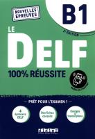DELF 100% reussite B1 + zawartość Online. Autor: Bruno Girardeau, Jacament Emilie, Salingardes Pierre-Marie. SmakLiter.pl Okładka książki DELF 100% reussite B1 + zawartość Online