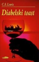 Diabelski toast. Autor: C.S. Lewis. SmakLiter.pl Okładka książki Diabelski toast