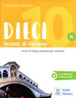 Dieci B1 Lezioni di italiano. Autor: Naddeo Ciro Massimo. SmakLiter.pl Okładka książki Dieci B1 Lezioni di italiano