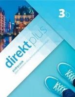 Direkt plus 3B Podręcznik wieloletni LEKTORKLETT. Autor: Opracowanie zbiorowe. SmakLiter.pl Okładka książki Direkt plus 3B Podręcznik wieloletni LEKTORKLETT