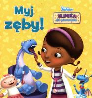 Disney Junior. Klinika dla pluszaków. Myj zęby!. Autor: Monika Kiersnowska. SmakLiter.pl Okładka książki Disney Junior. Klinika dla pluszaków. Myj zęby!