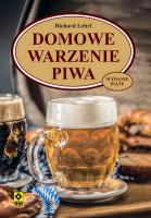 Domowe warzenie piwa. Autor: Richard Lehrl. SmakLiter.pl Okładka książki Domowe warzenie piwa