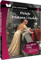 Dzieje Tristana i Izoldy z opracowaniem TW SBM. Autor: Joseph Bedier. SmakLiter.pl Okładka książki Dzieje Tristana i Izoldy z opracowaniem TW SBM