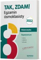 Egzamin ósmoklasisty 2022 Matematyka Repetytorium. Autor: Opracowanie zbiorowe. SmakLiter.pl Okładka książki Egzamin ósmoklasisty 2022 Matematyka Repetytorium