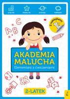 Elementarz z ćwiczeniami 2-latek. Akademia Malucha. Autor: Opracowanie zbiorowe. SmakLiter.pl Okładka książki Elementarz z ćwiczeniami 2-latek. Akademia Malucha
