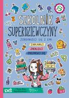 Emi i Tajny Klub Superdziewczyn. Szkolnik 2021. Autor: Agnieszka Mielech. SmakLiter.pl Okładka książki Emi i Tajny Klub Superdziewczyn. Szkolnik 2021