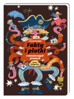 Fakty i plotki o kosmicznych piratach. Autor: Liput Przemek. SmakLiter.pl Okładka książki Fakty i plotki o kosmicznych piratach